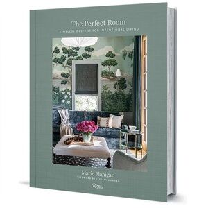 Rizzoli The Perfect Room Timeless Designs for Intentional Living Hardcover Book